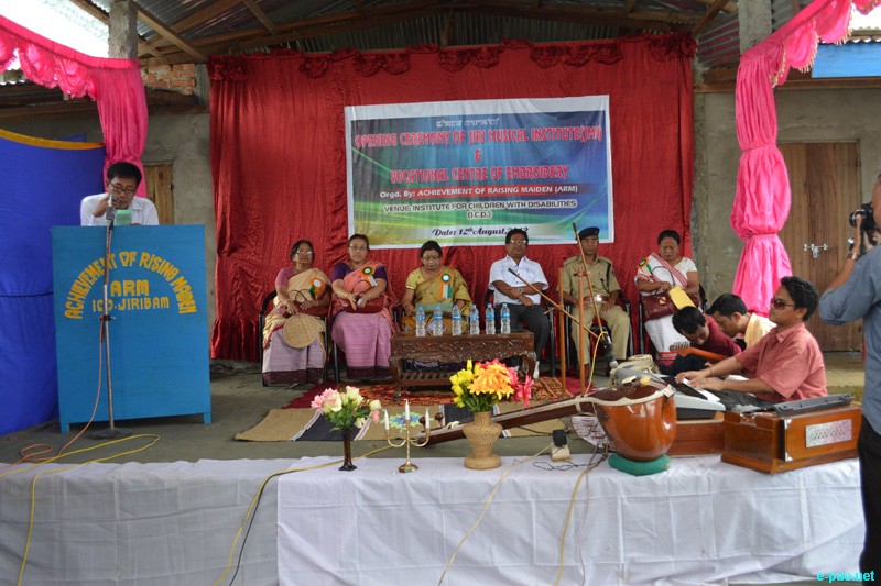 Opening of Jiri Musical Institute and Vocational Centre of Embroidery at Jiribam :: 12th August 2012