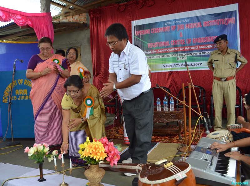 Opening of Jiri Musical Institute and Vocational Centre of Embroidery at Jiribam :: 12th August 2012