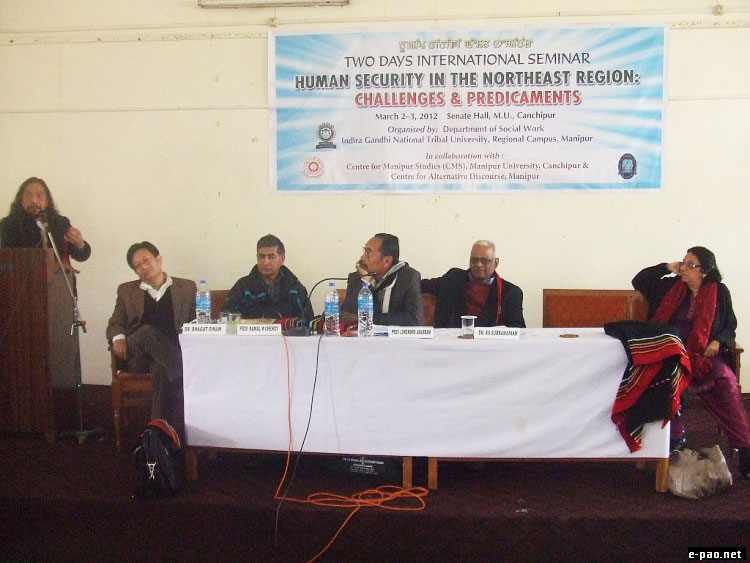 International seminar on Human Security in the Northeast Region: Challenges & Predicaments :: March 03 2012