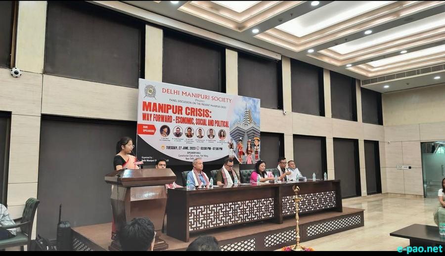  Panel Discussion 'Manipur Crisis: Way Forward - Economic, Social and Political' at Delhi :: 27th June 2023 